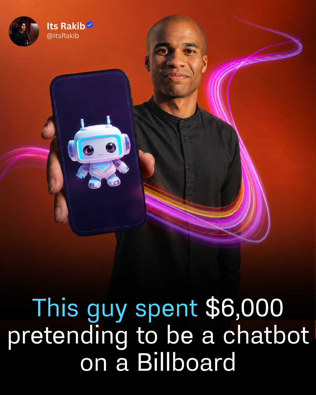 This guy spent $6,000 pretending to be a chatbot on a Billboard