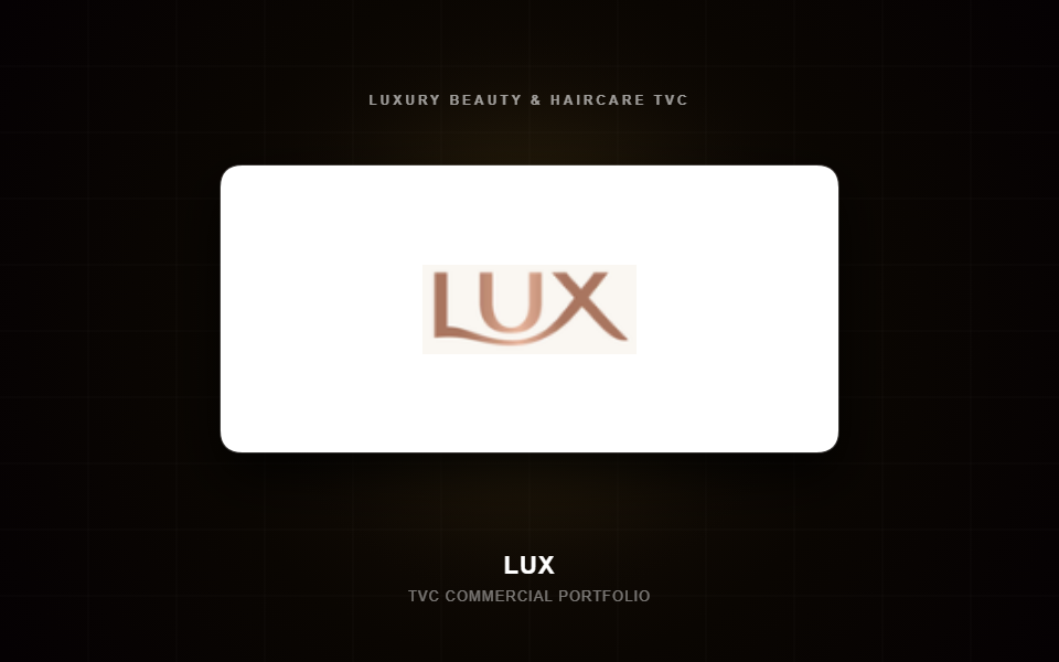 LUX TVC
